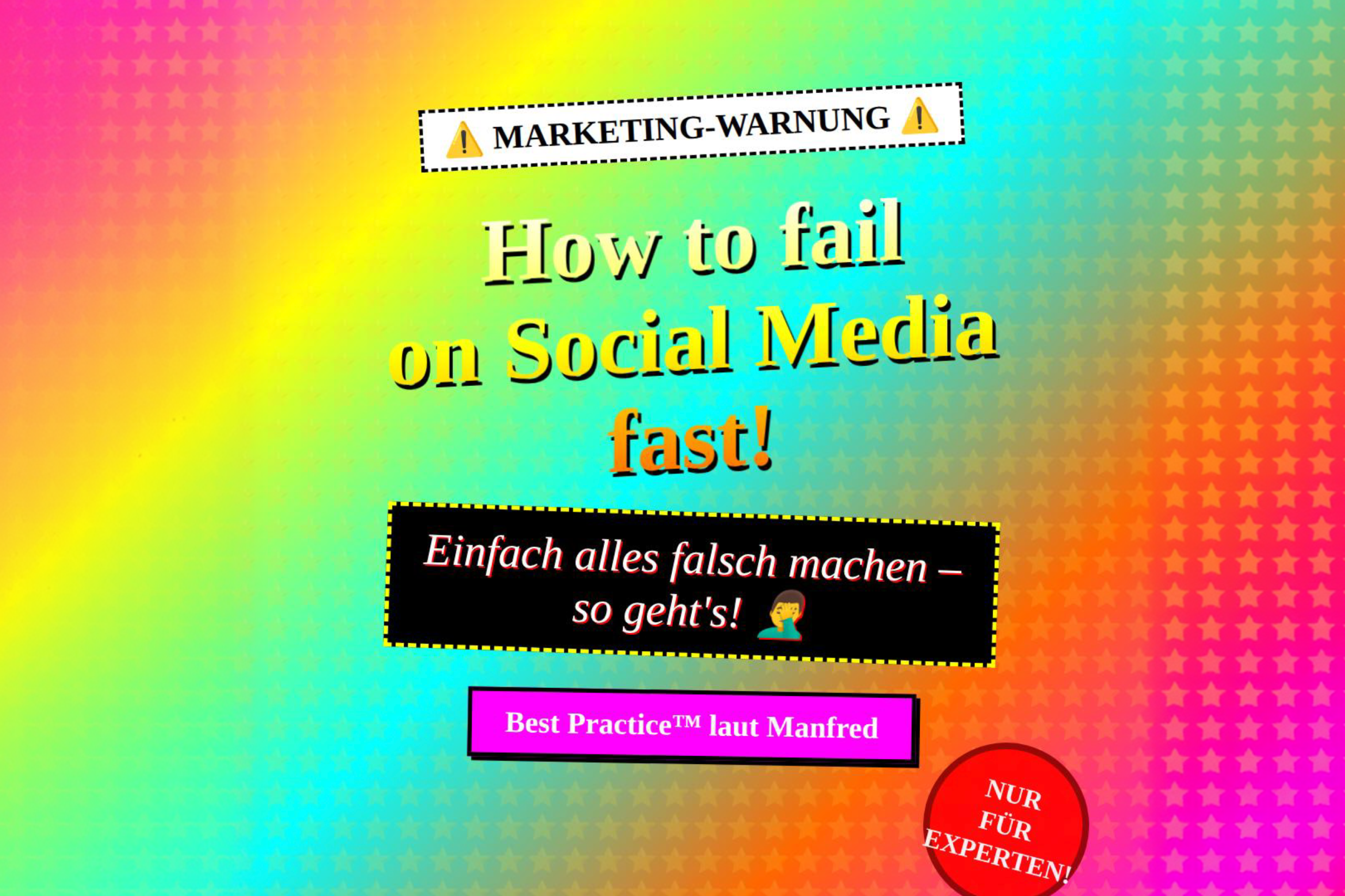 How to fail on Social Media fast!